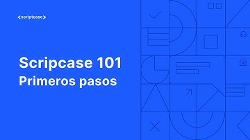 Scriptcase - Primeros pasos