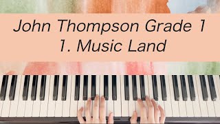 Piano Tutorial John Thompson 1St Grade - 1. Music Land