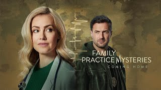 New Hallmark Movies May 2024: Family Practice Mysteries: Coming Home