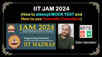 IIT JAM 2024 - How to Use the SCIENTIFIC CALCULATOR and Take FREE Mock Test on the Official Website
