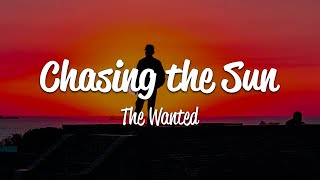 The Wanted - Chasing The Sun Lyrics