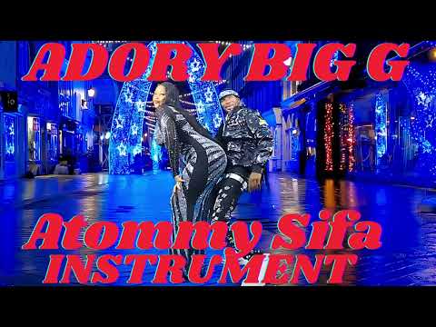Atommy Sifa Adory Big G Instrumental