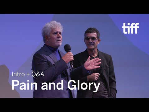 PAIN AND GLORY Cast and Crew Q&A | TIFF 2019