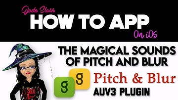 The Magical Sounds of Pitch & Blur - Magicpitch & Magicblur on iOS - How To App on iOS! - EP 822 S11