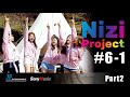 [Nizi Project] Part 2 #6-1