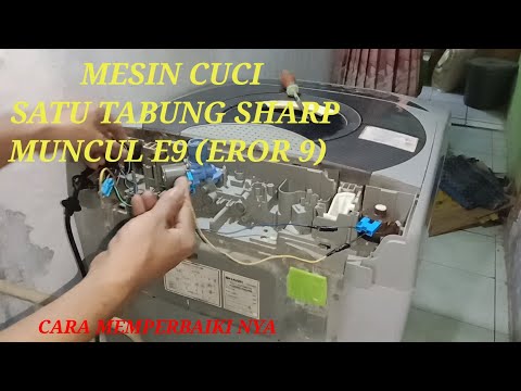 How to Fix a SHARP Top-Load Washing Machine with Error Code E9