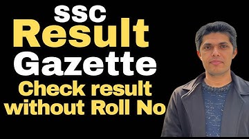 Result Check without Roll No: SSC Result Gazette 2025