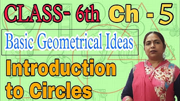 Class - 6th (Prachi) || Chapter - 5 Basic Geometrical Ideas || Introduction to Circle