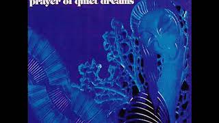 Prayer of Quiet Dreams - Rainbow Drive Suite - Tangerine Dream