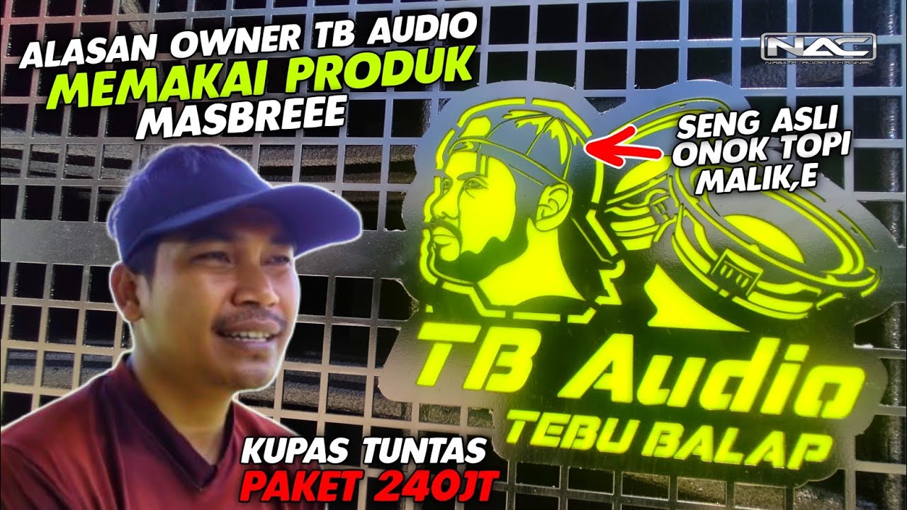 TERNYATA INI ALASAN TB AUDIO MENGGUNAKAN PRODUK BREWOG||TERNYATA OWNERNYA PERNAH PUNYA SOUND..!!
