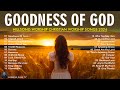 Top christian worship songs 2024  playlist hillsong praise  worship songs  goodness of god 185