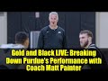 Gold and Black LIVE: Breaking Down Purdue's Performance with Coach Matt Painter