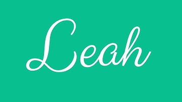 Learn how to Sign the Name Leah Stylishly in Cursive Writing