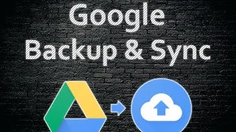 Google Backup - Le meilleur logiciel de sauvegarde automatique ! [Tuto]
