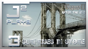 Crusader Kings 2 After The End Mod Multiplayer w/AuldDragon - Surprises For All - Part 3