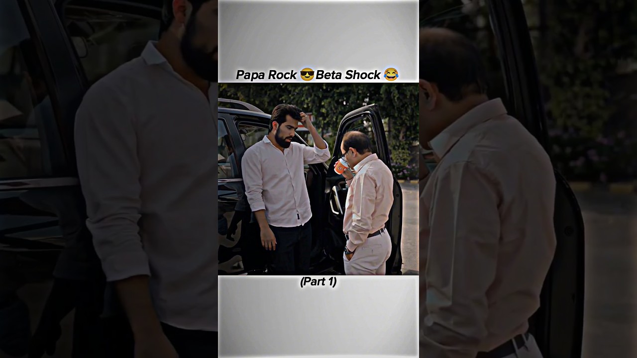 Papa Rock 😎 Beta Shock 😂@Saqibsaifi3738 #shorts #shortsfeed #funny