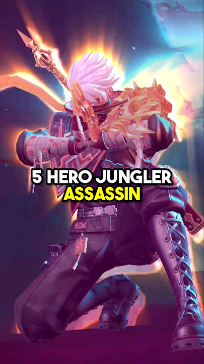 5 Hero Jungler Assassin Yang Sering Dipick Para Top Global