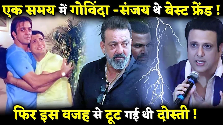 Sanjay Dutt and Govinda’s Friendship was Broken because of this Reason !