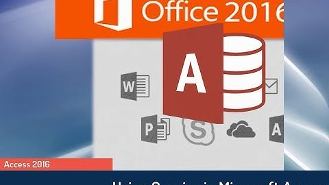 Access 2016 Tutorial: Using Queries in an Access Database (Comprehensive)