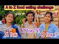 We only ate food in alphabetical order  a to z food eating in 24 hours  fun challenge