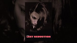 The Last Seduction