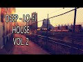 Into the Deep - LoFi House Mix Vol. 2