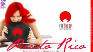 Red House - Puerto Rico ( Original Mix ) HQ