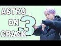 Astro On Crack 3 ~ (Funny Moments)