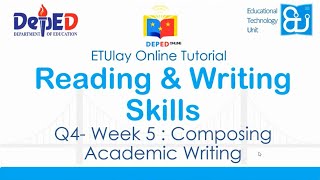 Composing Academic Writing || Reading and Writing Skills || SHS Quarter 4 Week 5