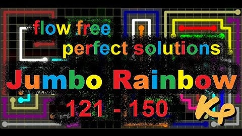 Flow Free - Jumbo Rainbow - Perfect Solutions for levels 121 - 150