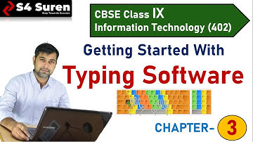 CH-3 GETTING STARTED WITH TYPING SOFTWARE | UNIT–2: DATA ENTRY AND KEYBOARDING SKILLS | CLASS  IX IT