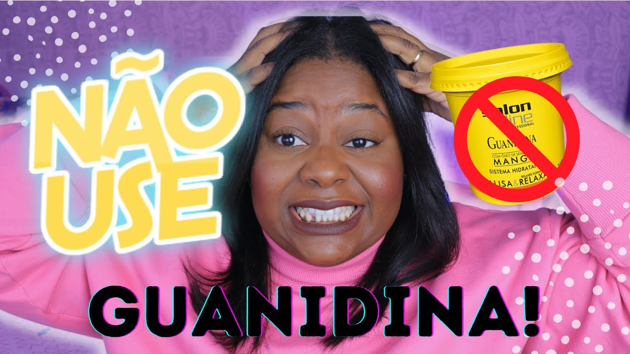 3 MOTIVOS PRA VOCÊ NÃO  USAR GUANIDINA!