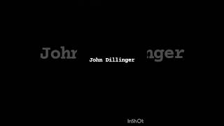 Devin Luciano  John Dillinger  