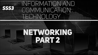 Networking -Part 2  (Computer SSS 3)