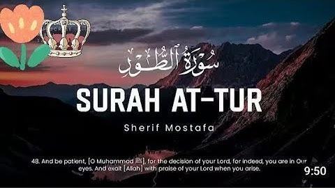 ❤😞 Sherif Mostafa (شريف مصطفى) | Surah At-Tur  (سوره الطور) 😞❤
