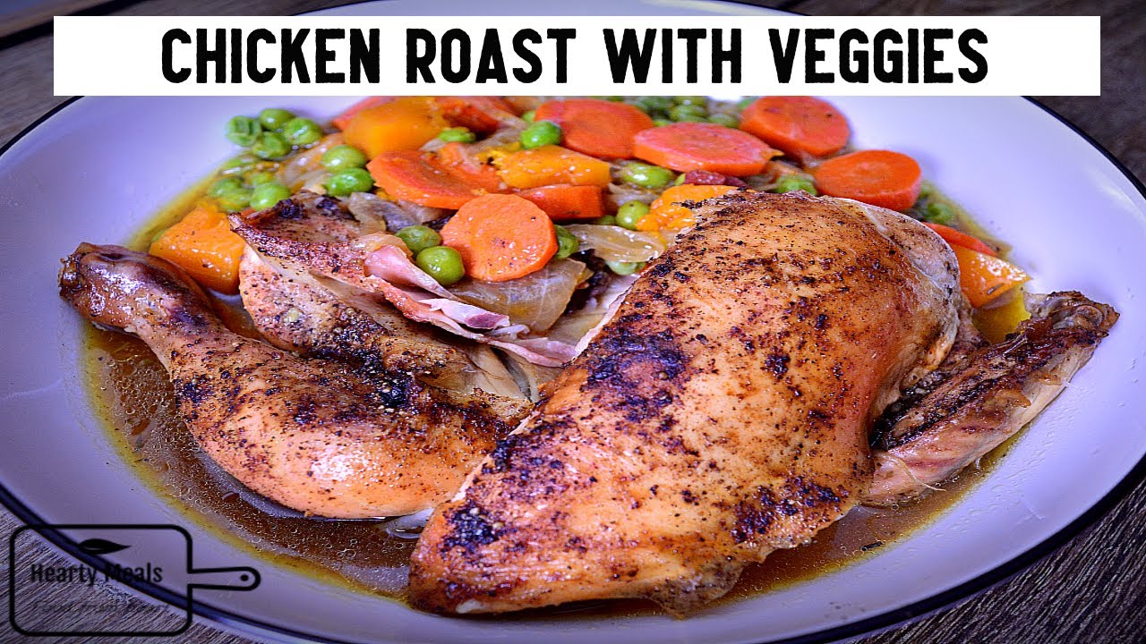Healthy Chicken Roast with Veggies Low carb low calorie diet Best