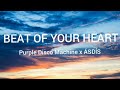 Purple Disco Machine X ÁSDÌS - Beat of your heart (lyrics)