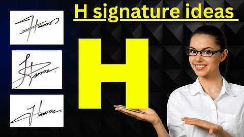 H signature style | H letter signature style | Signature H