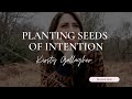 Lunar living  planting seeds in intention  kirsty gallagher