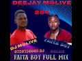 FAITA BOY_FULL_MIX_DEEJAY M@LIVE 254 Mp3 Song