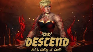 Episode 12 | The Netherese Revelation | DESCEND