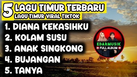 LAGU NOSTALGIA - DIANA KEKASIHKU  FULL ALBUM TERBARU | VERSI DANSA TIMUR VIRAL TIKTOK !!!