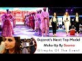 Gujarats next top model  makeup by seema lodha  2019