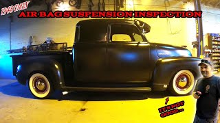 1948 Chevy 3100 Air Bag Suspension INSPECTION.... It's NOT Good...