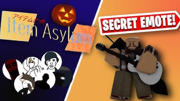 (OUTDATED) How to get the new secret emote in Item Asylum.