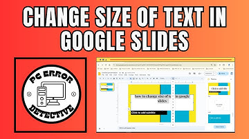 How to Change Size of Text in Google Slides | Resize Your Presentation Text Easily