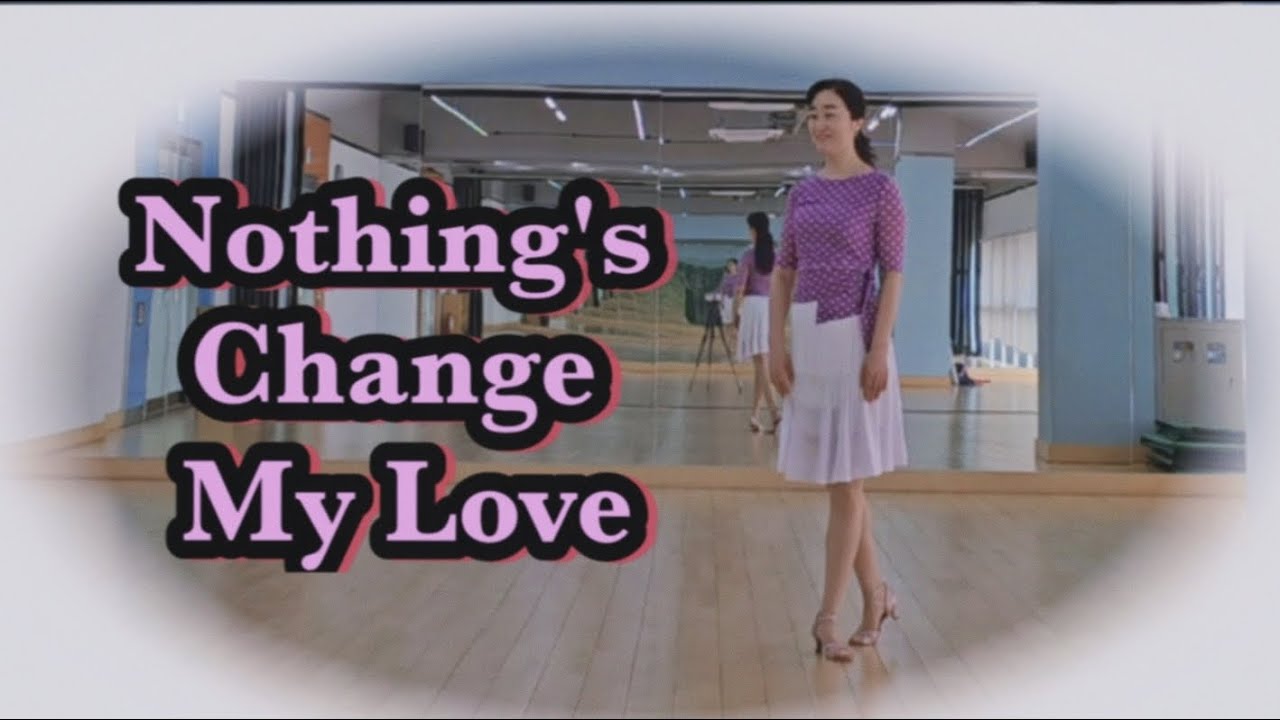[초급] Nothing's Change My Love