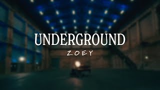 ZOEY - Underground