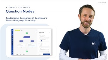 Cognigy Sessions: Question Nodes