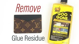 How to Remove Glue Residue on Louis Vuitton Monogram Canvas 
